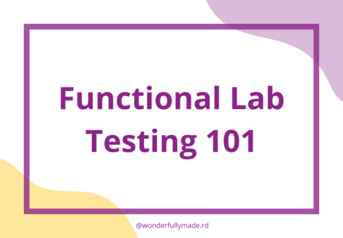 Functional lab testing 101